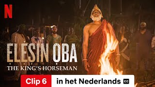 Ẹlẹṣin Ọba The Kings Horseman Clip 6 ondertiteld  Trailer in het Nederlands  Netflix [upl. by Vickie]