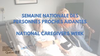 Semaine nationale des personnes proches aidantes 2023  National Caregivers’ Week [upl. by Enier]