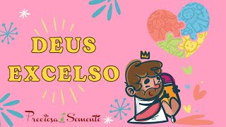 Deus Excelso  Preciosa Semente [upl. by Adams]