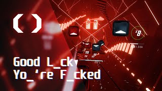 Beat Saber  Celldweller  Good Lck Yore Fcked E  SS rank [upl. by Smukler896]