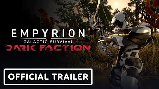 Empyrion  Galactic Survival Dark Faction  Official Launch Trailer [upl. by Taub]