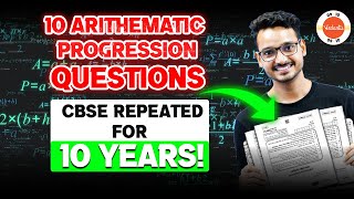 10 Most Important Questions Repeated PYQ  Arithmetic Progression Class 10 Maths 🎯 Full Revision [upl. by Norod]