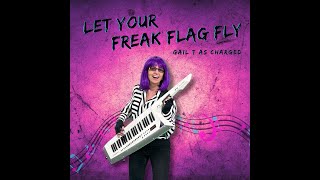 Let Your Freak Flag Fly official lyric video [upl. by Enak324]