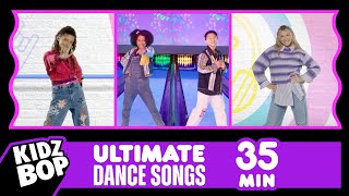 KIDZ BOP Ultimate Dance Songs 35 Minutes [upl. by Davie]