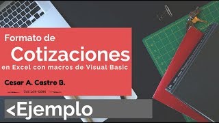 Formato de cotizaciones en Excel  macros VBA  03 Ejemplo [upl. by Olim555]