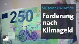 Steigende CO2Kosten Forderung nach Klimageld  BR24 [upl. by Ecirtnuahs]