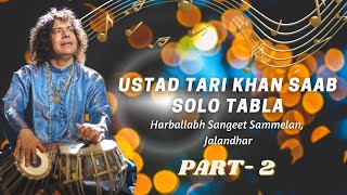 Ustad Tari Khan Saab  Solo Tabla  Part  2 [upl. by Yanad]