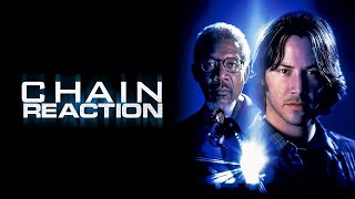 Chain Reaction 1996 Trailer HD [upl. by Berey]