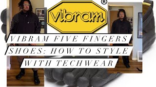 Vibram five fingers Shoes How to style with Techwear [upl. by Marjorie]