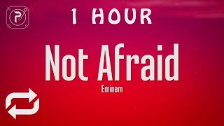 1 HOUR 🕐  Eminem  Not Afraid Lyrics [upl. by Karil]