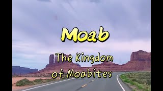 Moab  The Kingdom of Moabites [upl. by Eednil]