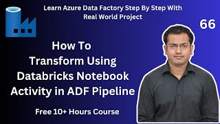 How To  Transform Using Databricks Notebook Activity in ADF Pipeline [upl. by Little]