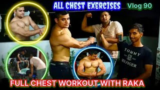 Trainer Ne Lgai Class FULL CHEST WORKOUT WITH RAKA ALL CHEST EXERCISES 😱😱🔥🔥 [upl. by Jonette]