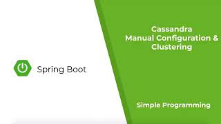 Spring Boot Spring data Cassandra using Abstract Cassandra Configuration amp Clustering [upl. by Helsell756]