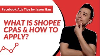 What is CPAS and How to Apply FB Ads for Shopee CPAS Tutorial [upl. by Launame668]