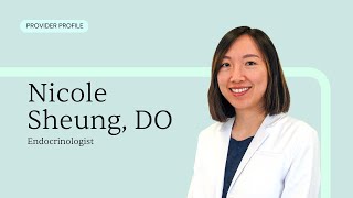 Meet Nicole Sheung DO  CLS Health Endocrinology [upl. by Teena]