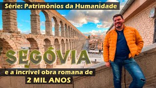 CIDADES MEDIEVAIS DO MUNDO CONHEÇA SEGÓVIA NA ESPANHA E O INCRÍVEL AQUEDUTO ROMANO DE 2 MIL ANOS [upl. by Hampton]