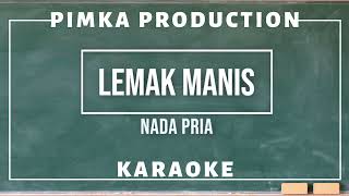 LEMAK MANIS KARAOKE NADA PRIA [upl. by Eilah]