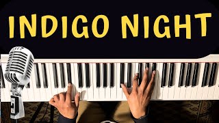 PIANO FACILE  TAMINO  INDIGO NIGHT [upl. by Killion]