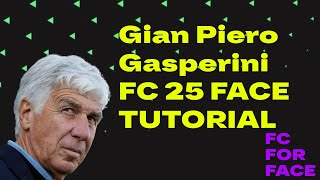 Gian Piero Gasperini FC 25 FACE CREATION Tutorial CAREER MODE [upl. by Tnomad3]