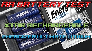 XTAR Lithium Rechargeable vs Energizer Ultimate Lithium [upl. by Corkhill209]