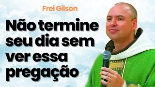 NÃO DESANIMES NÃO DESISTA  FREI GILSON SOM DO MONTE [upl. by Gaskin]