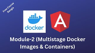 Day2 Docker Zero To Hero Bangla Course Module2 Multistage Docker Images amp Containers [upl. by Otreblif]