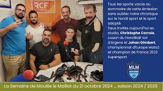 PODCAST  La Semaine de Mouille le Maillot  21 octobre 2024 [upl. by Reider932]