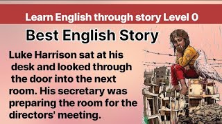 Learn English through story Level 0 Graded Readers  Best audio books [upl. by Yliab]