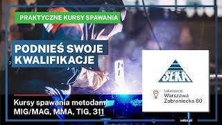 Praktyczne kursy spawania metodami MIGMAG MMA TIG 311 [upl. by Cranston]