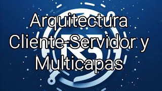 Arquitectura ClienteServidor y Multicapas feed clienteservidor informatica [upl. by Ainsley]