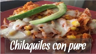 Chilaquiles Con Pure De Tomate SUPER RAPIDO Y FACIL [upl. by Teryl854]