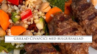 Grillad Ćevapčići med bulgursallad [upl. by Adniles]