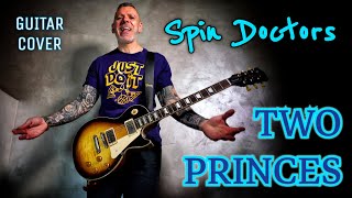 Spin Doctors Two Princes  Guitar Cover [upl. by Erle]