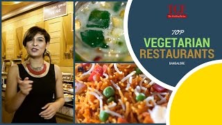 Top Vegetarian Restaurants in Bangalore  TGF Food  Vegetarian food [upl. by Dorkus]