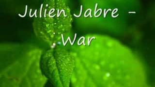 Julien Jabre  War [upl. by Arocet]