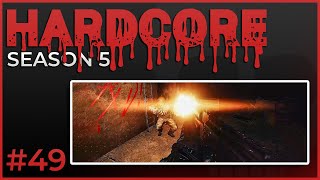 Hardcore 49  Season 5  Escape from Tarkov [upl. by Noled]