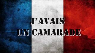 JAVAIS UN CAMARADE  Chant militaire [upl. by Tewfik]