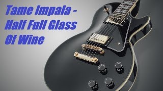 Rocksmith 2014  Tame Impala  Half Full Glass Of WineLEAD TABS [upl. by Nibas]