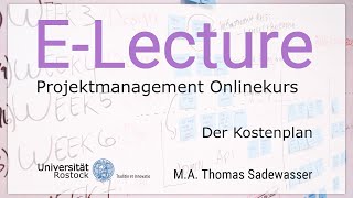 09 Projektmanagement Onlinekurs  Der Kostenplan [upl. by Debora]