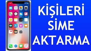 İphone Kişileri Sime Aktarma Nasıl Yapılır [upl. by Acirederf506]