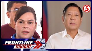 Vice Pres Sara Duterte hindi na umano makikipagayos kay Pres Bongbong Marcos  Frontline Tonight [upl. by Leugimesoj]