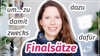 Finalsätze im Deutschen damit um zu dazu dafür zwecks und mehr [upl. by Eladnar687]