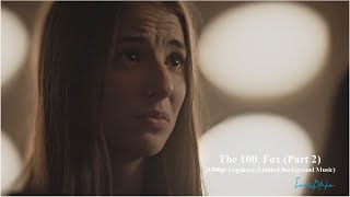 The 100 Fox • scenepack Part 2 1080pLogoless Limited Background Music  mega link [upl. by Anam]