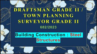 Draftsman grade2 Town planning surveyor grade 2 6822023 Building construction Steel structures [upl. by Alac]