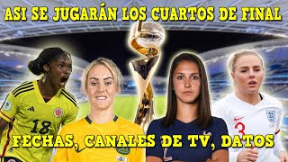 ASI SE JUGARAN LOS CUARTOS DE FINAL DEL MUNDIAL FEMENINO 2023 Colombia vs Inglaterra Donde ver Hora [upl. by Caswell240]