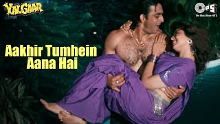 Aakhir Tumhein Aana Hai  Yalgaar  Sanjay Dutt  Nagma  Udit Narayan  Sapna Mukherjee  90s Hits [upl. by Lesli582]