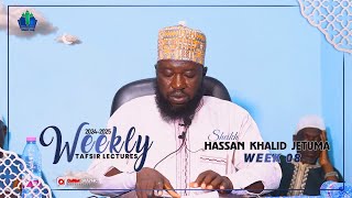 week 08  WEEKLY TAFSIR LECTURES AFA HASSAN JETUMA 202425   iSLAM LOGOfficial [upl. by Ariek]