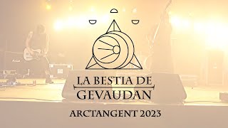 La Bestia de Gevaudan  Arctangent 2023 [upl. by Hunfredo63]