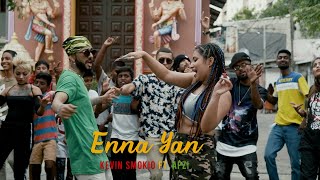 SMOKIO APZI  Enna Yan Official Music Video [upl. by Nnyrb]